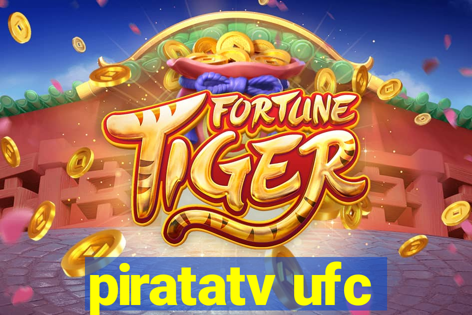 piratatv ufc